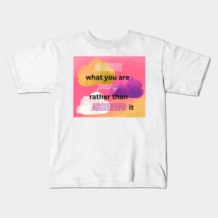 Mental health quote Kids T-Shirt